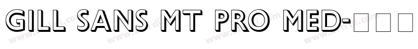 Gill Sans MT Pro Med字体转换